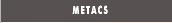 Metacs